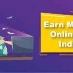 Best Way to Earn Money Online in India