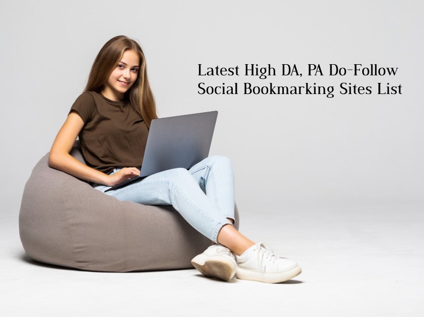 Latest do Follow Social Bookmarking Sites List 2022