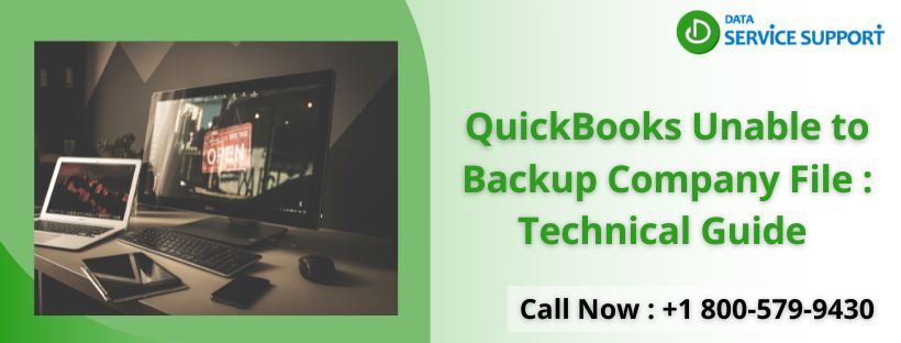 QuickBooks Unable to Backup Company File: Best Technical Guide