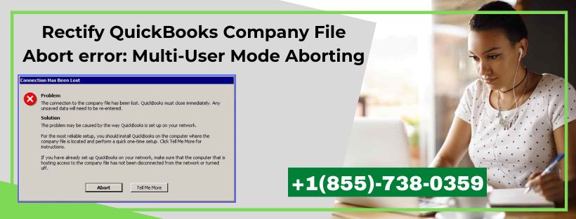 Rectify QuickBooks Company File Abort Error: Multi-User Mode Aborting