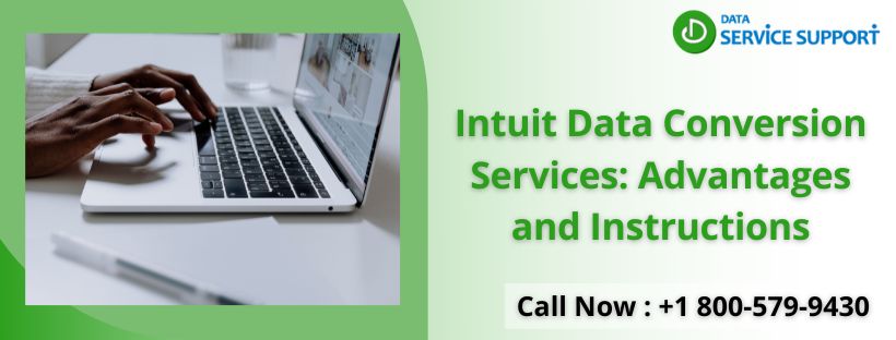 Intuit Data Conversion Services: Advantages and Instructions