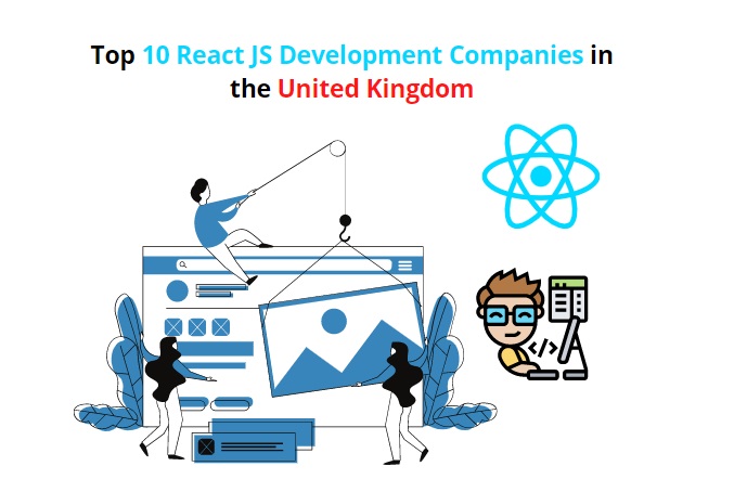 Top 10 React JS Development Companies in United Kingdom