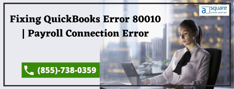error 80010 in quickbooks desktop