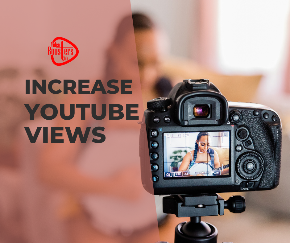 Best Strategies to Increase YouTube Views To Gain Popularity