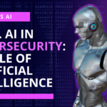 AI vs. AI in Cybersecurity: Battle of Artificial Intelligence