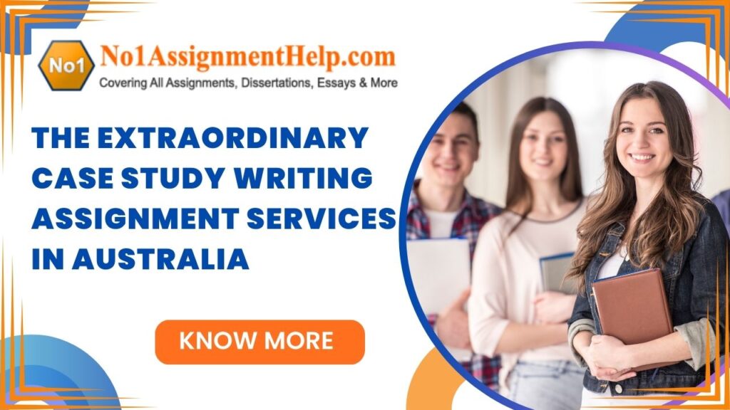 Top 3 Case Study Writing Assignment Services in Australia