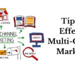 Tips for Effective Multi-Channel Marketing