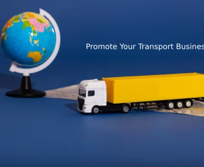 Promote Your Transport Business